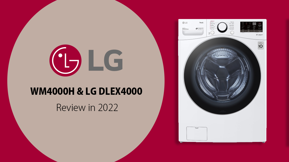 LG WM4000H and LG DLEX4000 Review in 2022